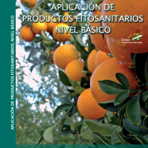 Curso Aplicación de Productos Fitosanitarios. Nivel Básico.